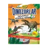 Dinozorlar Çıkartmalı Labirent Boyama Yapboz Maket Etkinlik Kitabı 2 Sabri Ülker Vakfı