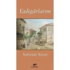 Yadigarlarım  Nabizade Nazım  Mutena