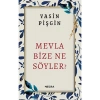 Mevla Bize Ne Söyler Yasin Pişgin Mecra Yayın