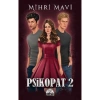 Psikopat 2 Mihri Mavi Ciltli Martı Yayın