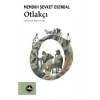 Otlakçı  Memduh Ş.Esendal  Vakıfbank Kültür