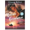 Kaçan Kovalanır Gizem Bilici Yakamoz