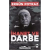 İhanet Ve Darbe - Ergün Poyraz - Bilgi Yayınevi