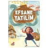 Efsane Tatilim  Figen Yaman  Erdem Çocuk