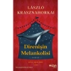 Direnişin Melankolisi Can Yayın