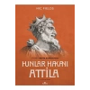 Hunlar Hakanı Attila  Kronik
