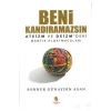 Beni Kandiramazsin Sonnur G.Asan Penguen