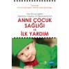 Anne Çocuk Sağlığı Ve İlk Yardım  Prf Dr.Ümit Deniz  Nobel