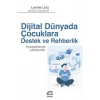 Dijital Dünyada Çocuklara Destek Ve Rehberlik Yasaklama Yönlendir  Leonie Lutz  İletişim