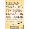 Yeni Muhafazakarlık Neo Conlar  Merdan Yanardağ  Destek Yayın
