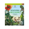 Deneyerek Botanik  Tübitak