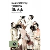 İlk Aşk  Turgenyev  Vakıfbank
