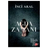 Ağda Zamanı  İnci Aral  Kırmızı Kedi