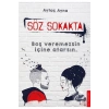 Söz Sokakta Boş Verenezsin İçine Atarsın Aytaç Ayna