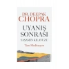 Uyanış Sonrası Yaşamın Kılavuzu  Dr.Deepak Chopra  Destek Yayın