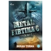 Metal Firtina 6. Uyaniş Burak Turna Profil