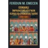 Osmanlı İmparatorl.Kuruluş Yükseliş Tarihi 1300-1600 F. Emecen   İş Bankası