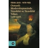 Osmanlı Modernleşmesinde Tereddüt Ve Teceddüt Yılları 1768-1908 Vakıfbank