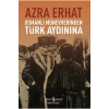 Osmanlı Münevverinden Türk Aydınına  Azra Erhat  İş Bankası