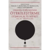 Osmanlı Toplumunda Ötekileştirme Düşmanlık Ve Nefret  İletişim