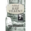 Sahhaf Raif Yelkenci  Ahmed Güner Sayar  Ötürkn