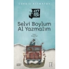 Selvi Boylum Al Yazmalım  Cengiz Aytmatov  Ketebe