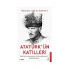 Atatürkün Katilleri Hüseyin Hakkı Kahveci Destek Yayın