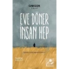 Eve Döner İnsan Hep  Ali Bayam  Hayykitap