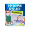 Deneylerle Büyüleyici Mikro Organizmalar  Teleskop