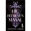 Hiç Bitmeyen Masal  Stephanıe Garber  Dex Yayın