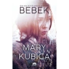 Bebek  Mary Kubıca  Martı Yayın