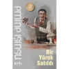 Bir Yürek Satıldı  Emine Işınsu Bilge Kültür
