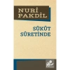 Sükut Suretinde   Nuri Pakdil  Tev