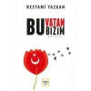 Bu Vatan Bizim      Bestami Yazgan      Nar