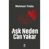 Aşk Neden Can Yakar Mehmet Yıldız Genç Timaş