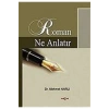 Roman Ne Anlatır ? Mehmet Narlı Akçağ