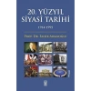 20.Yüzyıl Siyasi Tarihi 1914-1995  Timaş
