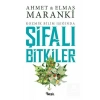 Kozmik Bilim Işığında Şifalı Bitkiler- Ahmet Maranki