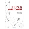 Fetönün Anatomisi. Enes Bayraklı-Ufuk Ulutaş