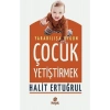 Yaradılışa Uygun Çocuk Yetiştirmek Halit Ertuğrul  Hayat Yayın