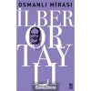 Osmanlı Mirası -Taha Akyol-İlber Ortaylı - Timaş