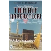 Tarihten Günümüze Tahrif Hareketleri-2    Sebil