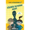 Gölgesi Olmayan Adam  Karo Ve Blaumanm