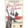 Bir Vatan Aşkına.Çerkes Ethemin Yaşam Öyküsü