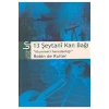 13 Şeytani Kan Bağı - Robin De Ruiter - Selis Kitapları