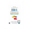 Dsm-5 İ Kolaylaştıran Klinisyenler İçin Tanı Rehberi-Ciltli  Nobel