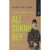 Asker Muhabir Mebus Ali Şükrü Bey  Necmettin Alkan  Ketebe