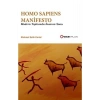 Homo Sapiens Manifesto Modern Toplumda İnsanın Sonu