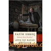 Avuç İçi̇ Kadar Mutluluk. Fati̇H Erkoç