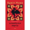 Sui̇Kastçinin Arayişi Robi̇N Hoob Alfa Basım
